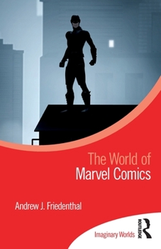 Paperback The World of Marvel Comics Book