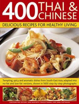 Hardcover 400 Thai & Chinese: Delicious Recipes for Healthy Living Book