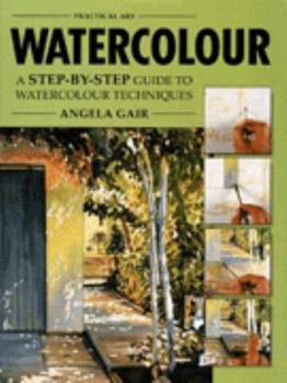 Hardcover Watercolour (Practical Art Series) Book