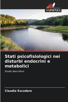 Paperback Stati psicofisiologici nei disturbi endocrini e metabolici [Italian] Book