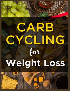 Paperback Carb Cycling for Weight Loss Book