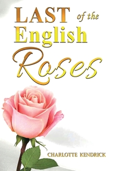 Paperback Last of the English Roses Book