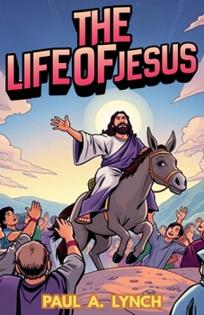 Paperback The Life Of Jesus Book