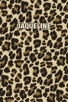 Paperback Jaqueline: Personalized Notebook - Leopard Print (Animal Pattern). Blank College Ruled (Lined) Journal for Notes, Journaling, Dia Book