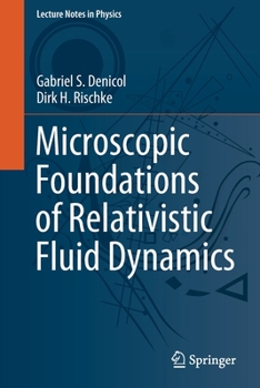 Paperback Microscopic Foundations of Relativistic Fluid Dynamics Book