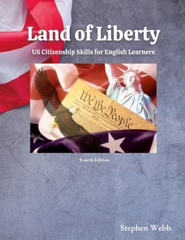 Paperback Land of Liberty: Citizenship Skills for English Learners Book