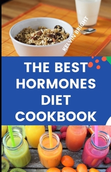 Paperback Women, Food and Hormones: Tasty Recipes to boost your Hormones and Healty balance diet Book