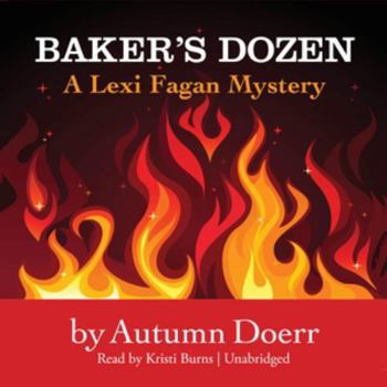 Baker's Dozen Lib/E: A Lexi Fagan Mystery