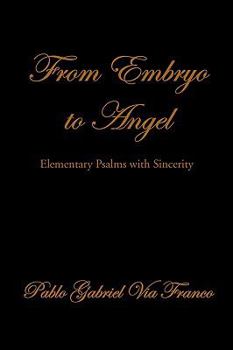 Paperback From Embryo to Angel Book