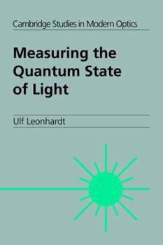 Paperback Measuring the Quantum State of Light Book