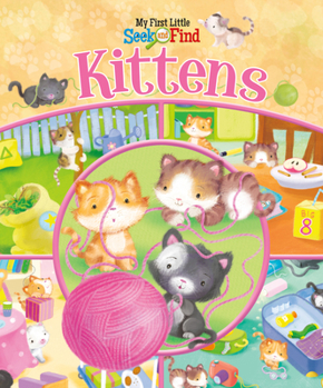 Paperback My First Little Seek and Find: Kittens Book