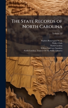 Hardcover The State Records of North Carolina Book
