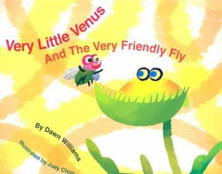 Hardcover Very Little Venus and the Very Friendly Fly Book