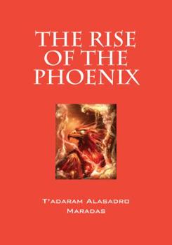 Paperback The Rise of the Phoenix Book