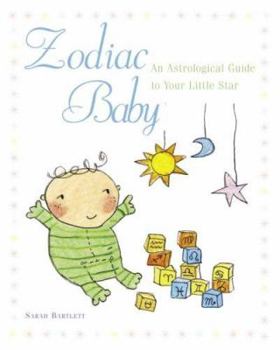 Hardcover Zodiac Baby: An Astrological Guide to Your Little Star Book