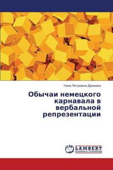 Paperback Obychai Nemetskogo Karnavala V Verbal'noy Reprezentatsii [Russian] Book