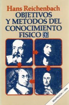 Paperback Objetivos y Metodos del Conocimiento Fisico = Objectives and Methods of Physical Knowledge [Spanish] Book