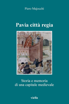 Paperback Pavia Citta Regia [Italian] Book