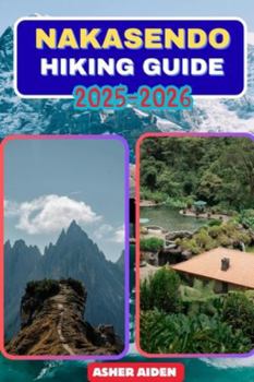 Nakasendo Hiking Guide Trail – 2025-2026 (Trailwise: The 2025 Hiking Series)