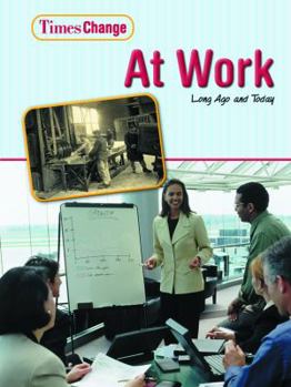 Paperback At Work: Long Ago and Today Book
