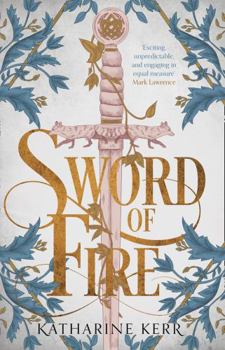 Sword of Fire - Book #16 of the Deverry Cycle