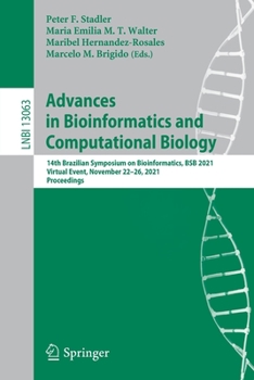 Paperback Advances in Bioinformatics and Computational Biology: 14th Brazilian Symposium on Bioinformatics, Bsb 2021, Virtual Event, November 22-26, 2021, Proce Book