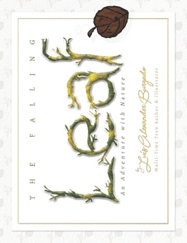 Paperback The Falling Leaf: An Adventure with nature Book