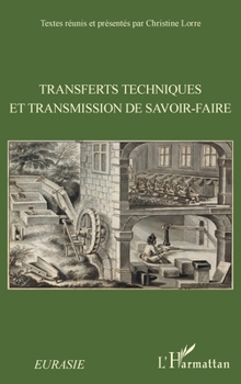 Paperback Transferts techniques et transmission de savoir-faire [French] Book