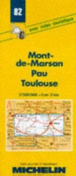 Map Michelin Mont-de-Marsan/Pau/Toulouse, France Map No. 82 (Michelin Maps & Atlases) [French] Book