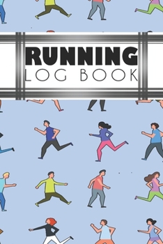 Running Log Book: Running Personal Training Workout Fitness Journal Log Book