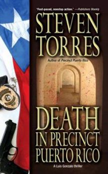 Death in Precinct Puerto Rico: Book Two - Book #2 of the Luis Gonzalo