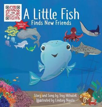 Hardcover A Little Fish Finds New Friends Book