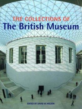 Paperback Collections Of The Bristish Museum 2nd Ed /anglais Book