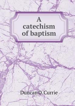 Paperback A catechism of baptism Book