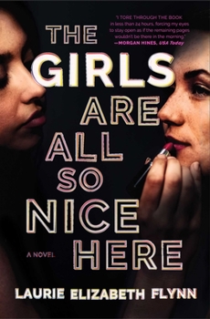 Paperback The Girls Are All So Nice Here Book