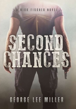 Second Chances (Nick Fischer Novel)