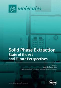 Paperback Solid Phase Extraction: State of the Art and Future Perspectives Book