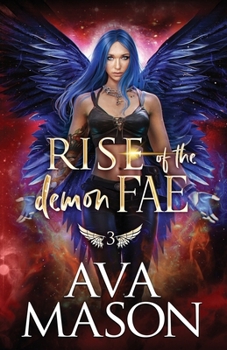 Rise of the Demon Fae - Book #3 of the Monsters and Demons