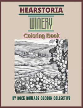 Winery, Hearstoria: Coloring Book