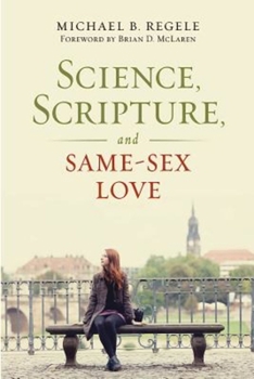 Paperback Science, Scripture, and Same-Sex Love Book