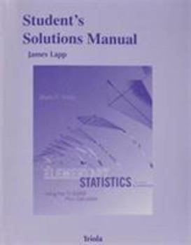 Paperback Student Solutions Manual for Elementary Statistics Using the Ti-83/84 Plus Calculator Book