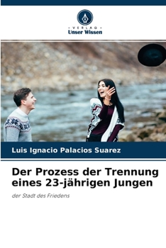 Paperback Der Prozess der Trennung eines 23-jährigen Jungen [German] Book