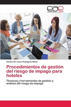 Paperback Procedimientos de gestión del riesgo de impago para hoteles [Spanish] Book