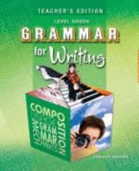 Paperback Grammar for Writing: Level Green (Teacher's Edition) Book