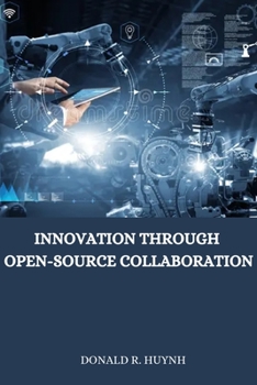 Paperback Innovation through open-source collaboration Book