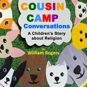 Paperback Cousin Camp Conversations: A Children's Story about Religion Book