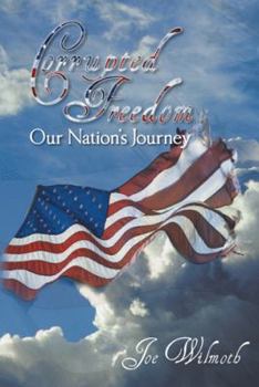 Paperback Corrupted Freedom: Our Nation's Journey Book