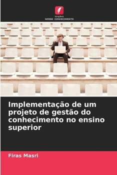 Paperback Implementação de um projeto de gestão do conhecimento no ensino superior [Portuguese] Book