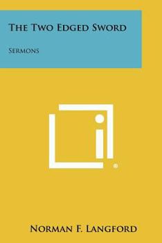 Paperback The Two Edged Sword: Sermons Book
