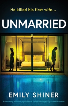 Unmarried: A completely addictive psychological thriller with edge-of-your-seat suspense (Perfect Couples)